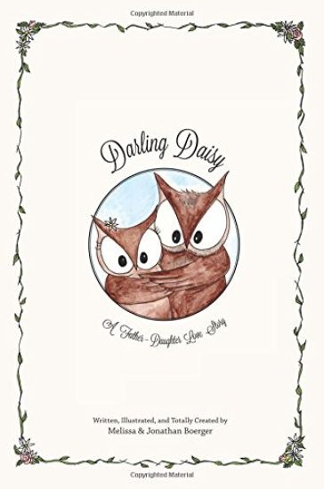 Darling Daisy: A Father-Daughter Love Story