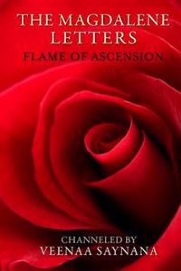 The Magdalene Letters: Flame of Ascension
