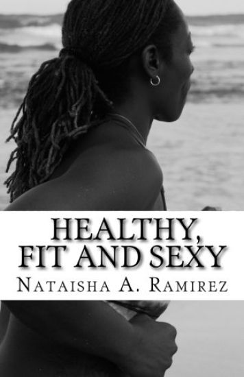 Healthy, Fit and Sexy: Your DIY guide to a Size Healthy Lifestyle
