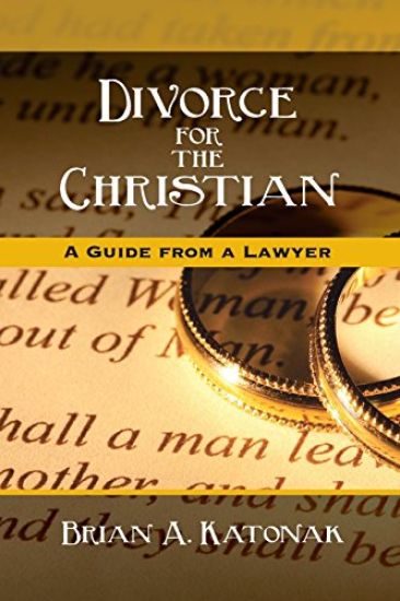 Divorce for the Christian-A Guide from a Lawyer