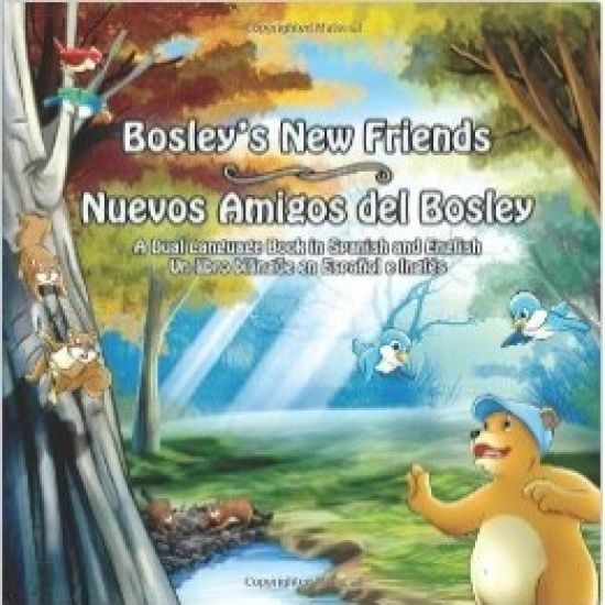 Bosley's New Friends (Spanish - English): A dual-language book