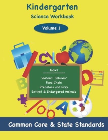 Kindergarten Science Volume 1: Topics: Seasonal Behavior, Food Chain, Predators and Prey, Extinct & Endangered Animals