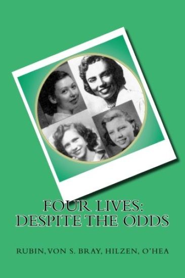 Four Lives: Despite the Odds