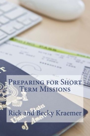 Preparing for Short Term Missions