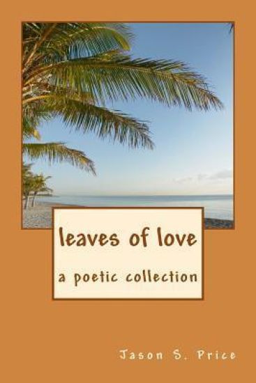 leaves of love: one hundred poems on love