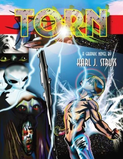 Torn: A Graphic Novel by Karl J. Struss