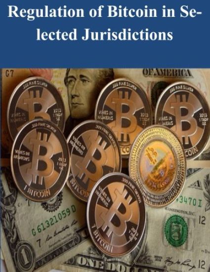Regulation of Bitcoin in Selected Jurisdictions