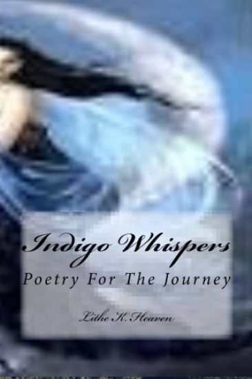Indigo Whispers: Poetry For The Journey