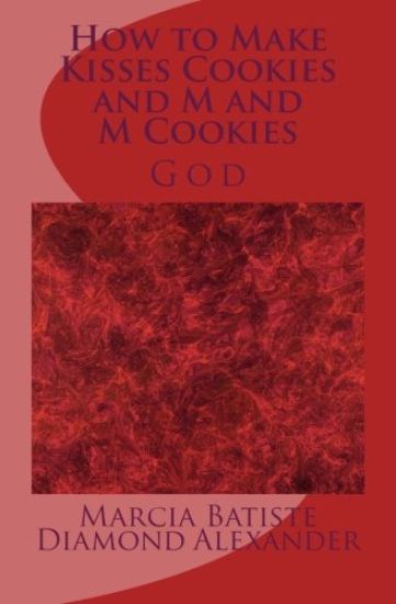 How to Make Kisses Cookies and M and M Cookies: God