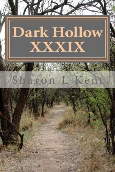 Dark Hollow XXXIX