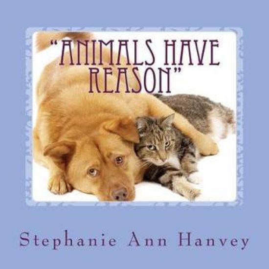 "Animals Have Reason"