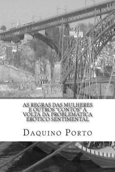 As regras das mulheres e outros "contos" a volta da problematica erotico sentimental