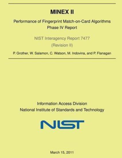 Minex II: Performance of Fingerprint Match-on-Card Algorithms-Phase V Report