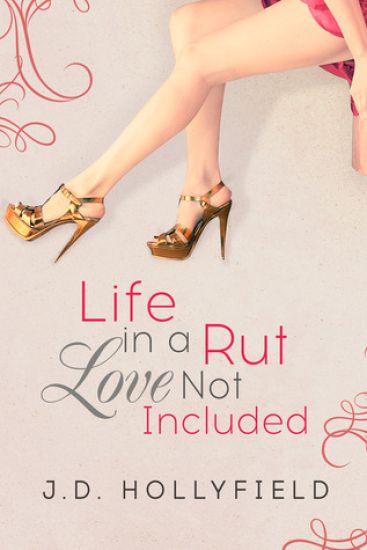 Life in a Rut, Love not Included