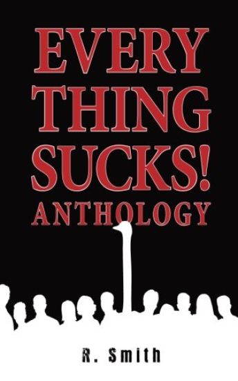 Everything Sucks! Anthology