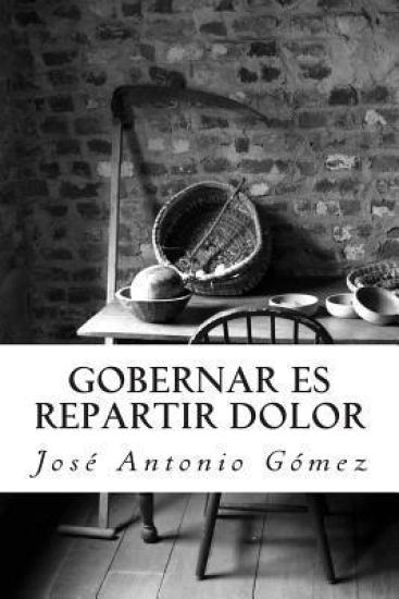 Gobernar es repartir dolor