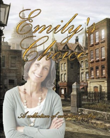 Emily's Choice: A collection of amateur poetry
