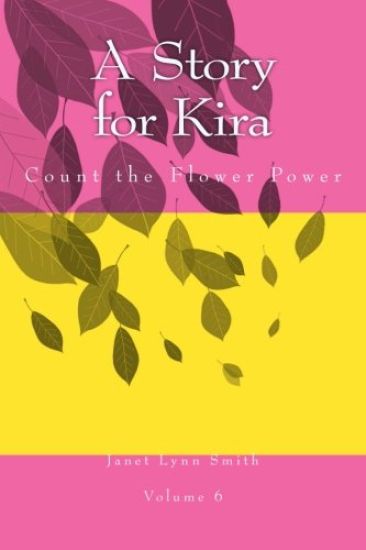 A Story for Kira: Count the Flower Power