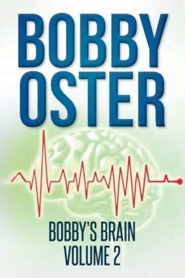 Bobby's Brain: Volume 2