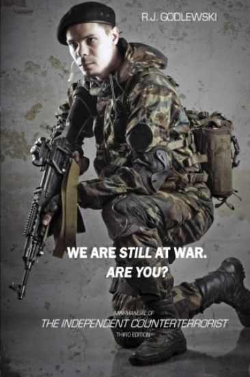 Mini-Manual of the Independent Counterterrorist, Third Edition