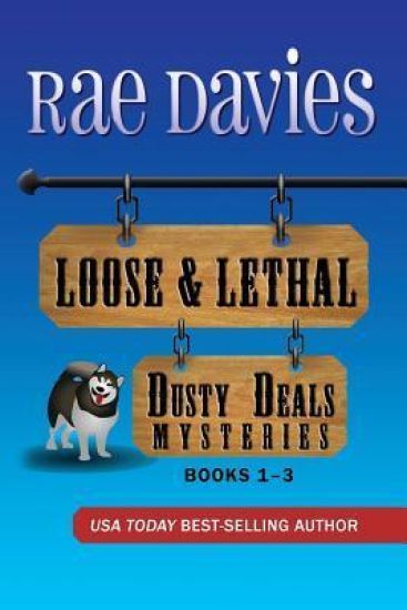 Loose & Lethal: Dusty Deals Mystery Series Box Set: Books 1 - 3