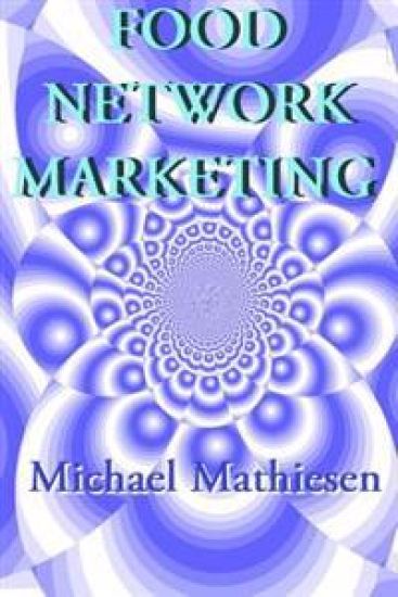 Food Network Marketing: MyHealthFoodbusiness.com