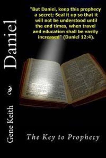 Daniel: The Key to Prophecy