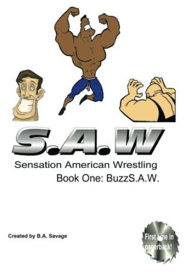 Saw: Sensational American Wrestling: Buzz SAW