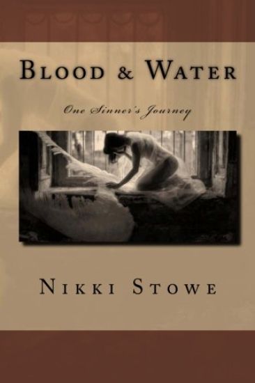 Blood & Water: One Sinner's Journey