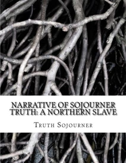 Narrative of Sojourner Truth: A Northern Slave