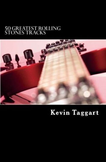 50 Greatest Rolling Stones Tracks: 50 Greatest Albums of the 1970s