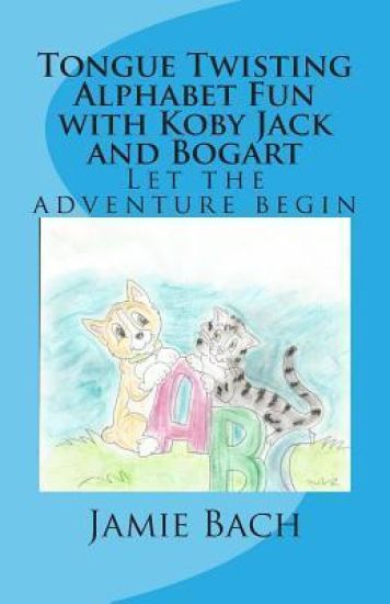 Tongue Twisting Alphabet Fun with Koby Jack and Bogart