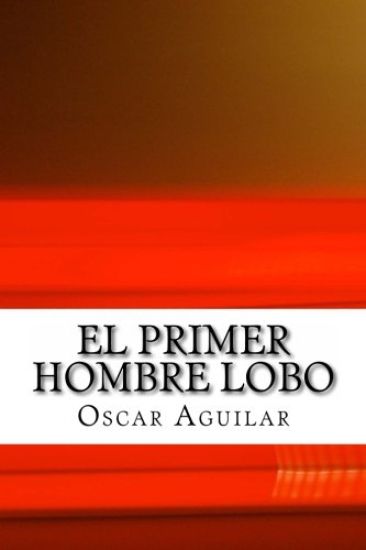 El primer hombre lobo