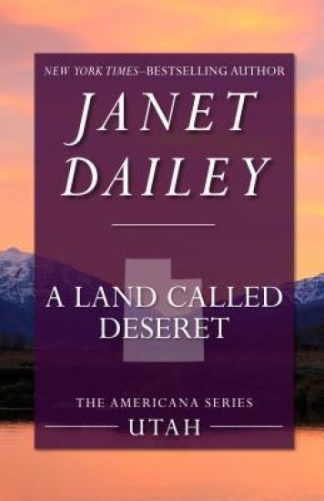 A Land Called Deseret