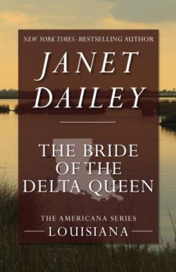 The Bride of the Delta Queen