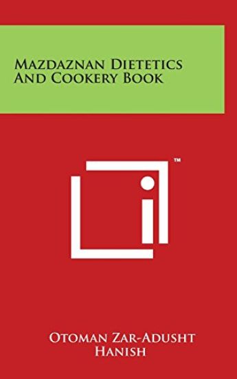 Mazdaznan Dietetics And Cookery Book