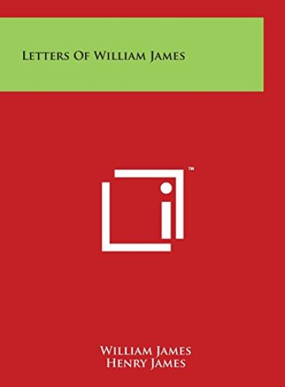Letters of William James