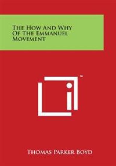 The How and Why of the Emmanuel Movement