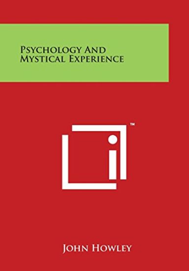 Psychology and Mystical Experience
