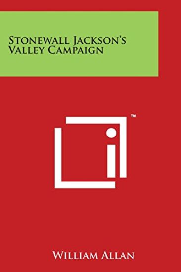 Stonewall Jackson's Valley Campaign