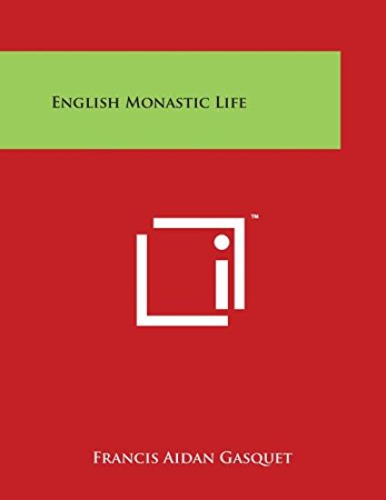 English Monastic Life