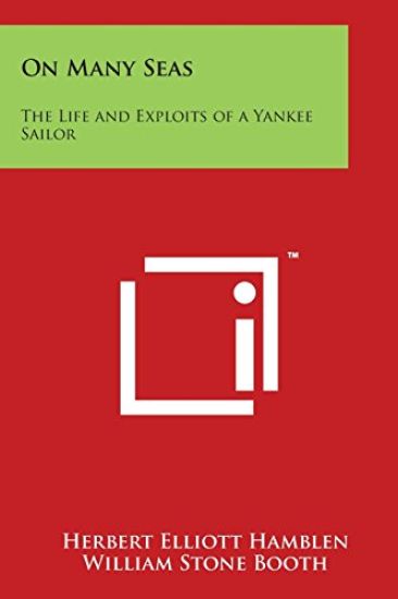 On Many Seas: The Life and Exploits of a Yankee Sailor