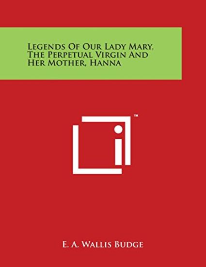 Legends Of Our Lady Mary, The Perpetual Virgin And Her Mother, Hanna