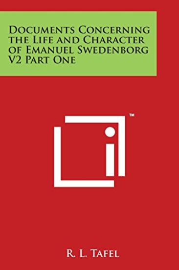 Documents Concerning the Life and Character of Emanuel Swedenborg V2 Part One
