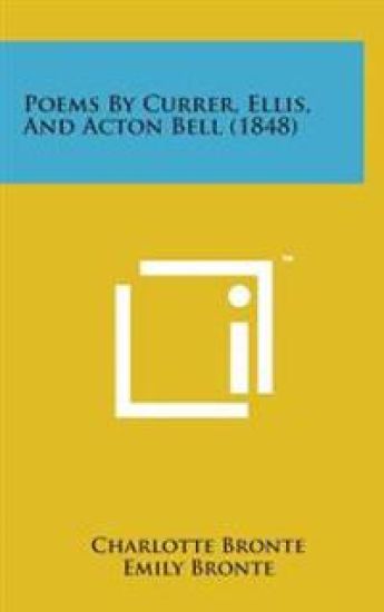 Poems by Currer, Ellis, and Acton Bell (1848)