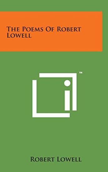 The Poems of Robert Lowell