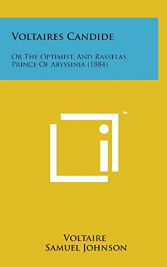 Voltaires Candide: Or the Optimist, and Rasselas Prince of Abyssinia (1884)