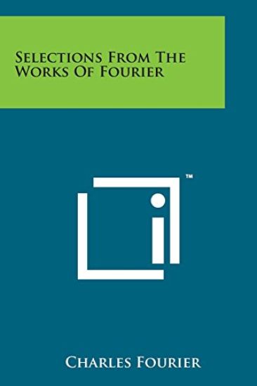 Selections from the Works of Fourier