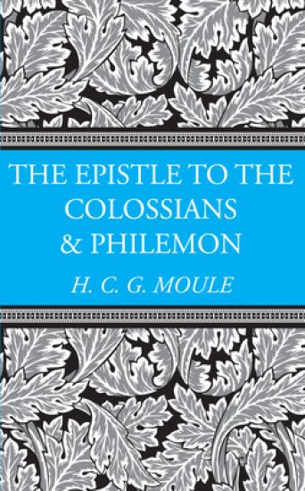The Epistles to the Colossians and Philemon