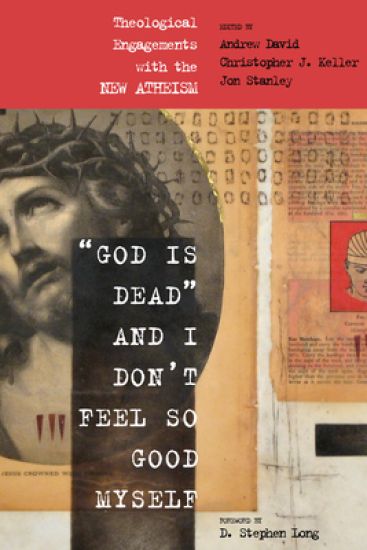 God Is Dead and I Don't Feel So Good Myself